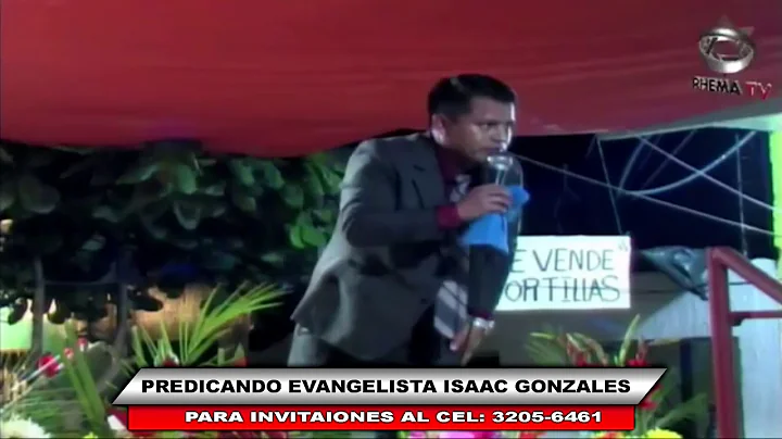 PREDICANDO EVANGELISTA ISAAC GONZALES