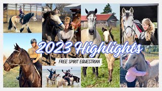 2023 Was The Best Year Of My Life! What Will 2024 Bring for Free Spirit Equestrian?