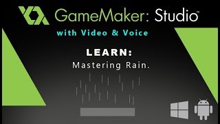 Game Maker Studio: Mastering Rain.