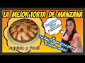 Como hacer la mejor torta de Manzana - The best Apple cake