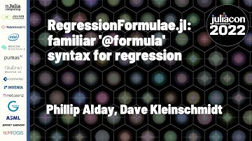 RegressionFormulae.jl: Familiar `@formula` Syntax for... | P. Alday, D. Kleinschmidt | JuliaCon 2022