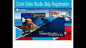 Corel Video Studio Ultimate  X10 Registration activation Skip