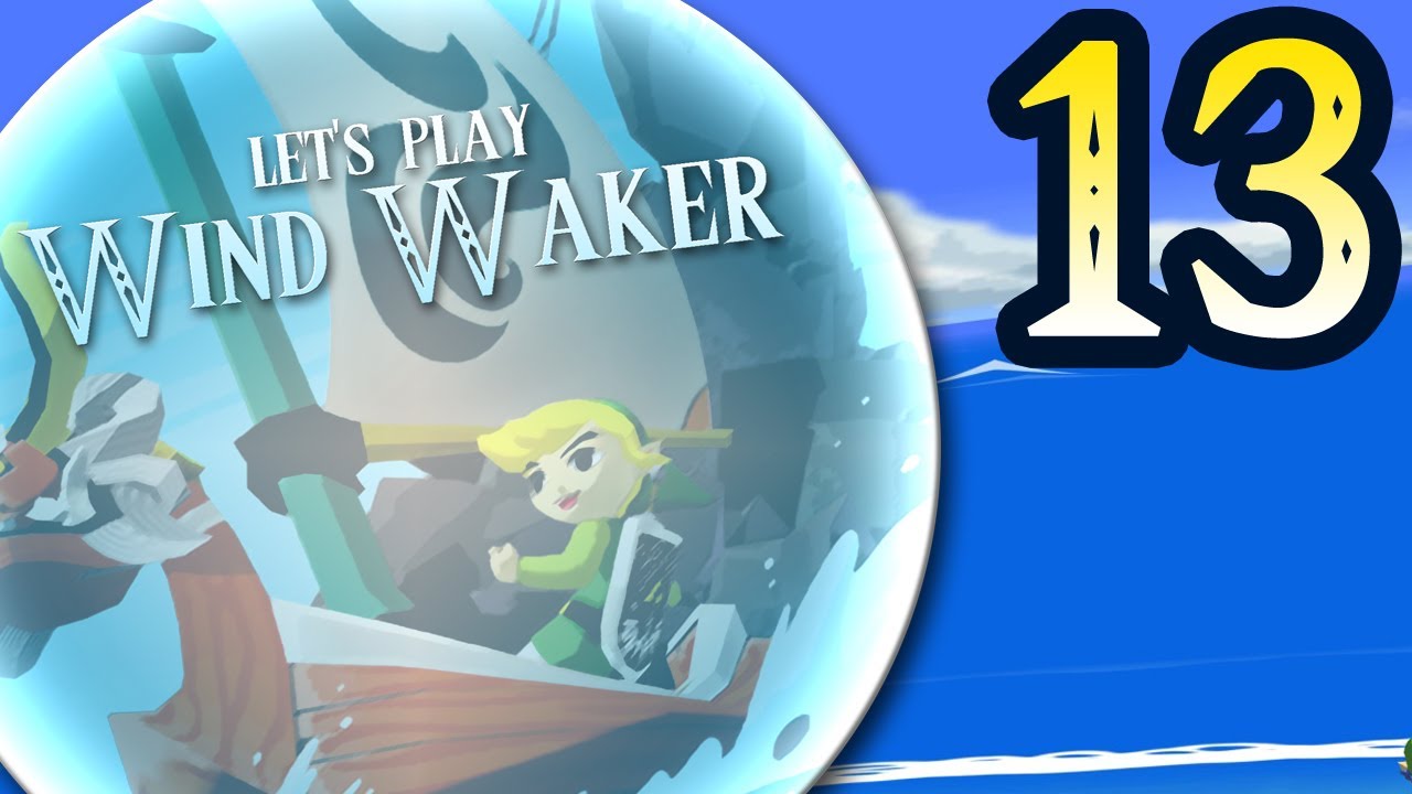 MC Gamer Let's Plays - Wind Waker: Episode 13 - Stephanie