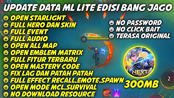 Data ML Lite Full Event Edisi Bang Jago 300Mb Update Patch Yin | ML Lite | ML Lite Patch Terbaru