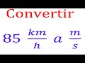 Cómo convertir km/h a m/s - conversión de unidades de rapidez.