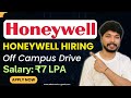 Honeywell hiring  honeywell off campus hiring 2024  honeywell recruitment drive  apply now