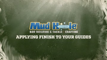 Applying Finish To Your Guides | Mud Hole Remote Rod Building Classes