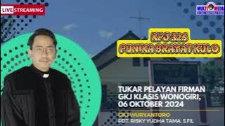 KPJ 326 PUNIKA BRAYAT KULA//PERJAMUAN kudus & TUKAR MIMBAR GKJ BAHTERA KASIH DI GKJ WURYANTORO