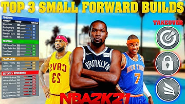 *TOP 3* Best Small Forward Builds 2k21!!! Best All Around SF Builds in NBA 2k21 Current Gen!!!