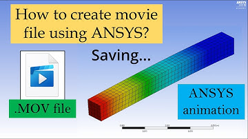 How to create a movie file of ANSYS result