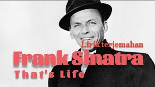 Frank Sinatra ~ That's Life (Lirik & Terjemahan)