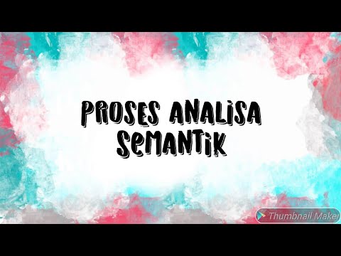 Video: Apa Itu Analisis Semantik