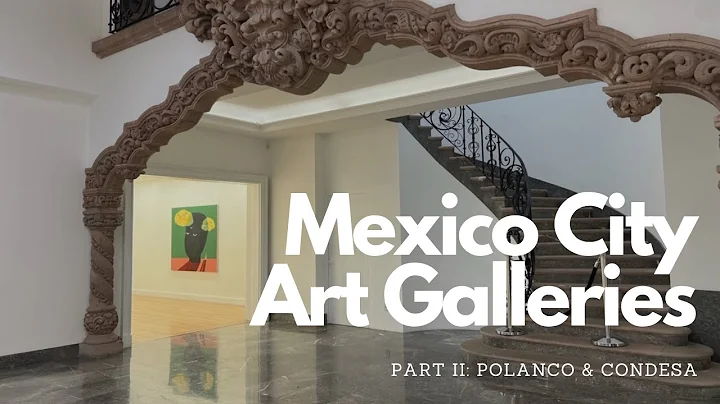 Exploring Mexico City Art Galleries: Part II