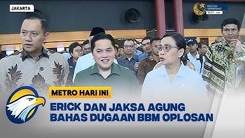 Erick Thohir Dukung Langkah Kejagung Kasus BBM Oplosan - [Metro Hari Ini]