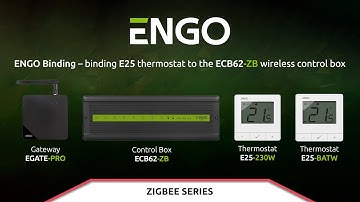 ENGO Binding - binding E25 thermostat to the ECB62-ZB wireless control box