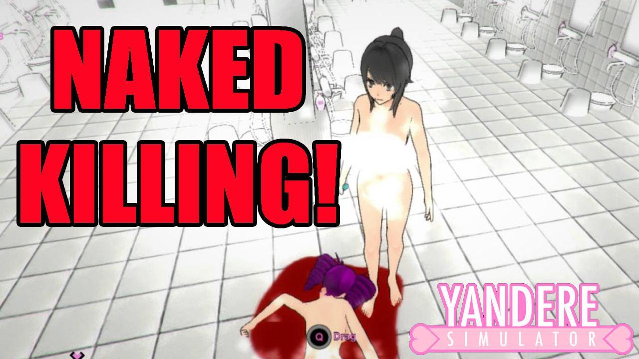 Yandere simulator naked