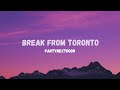Capture de la vidéo Break From Toronto - Partynextdoor | Lyric Video