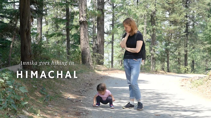 Annika and Finnish grandma go hiking in Himachal -...