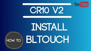 Creality CR-10 V2 Bltouch Auto Bed Leveling Sensor Installation Tutorial (2020) #bltouch #creality