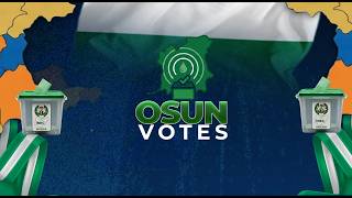 Live Coverage Of 2026 Osun Governorship Election