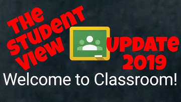 Student View Tutorial for Google Classroom | 2019 Update