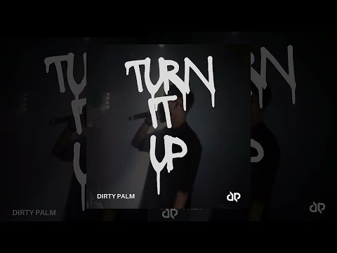 Dirty Palm - Turn It Up (Bass House Music) (VideoClip)