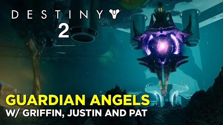 GUARDIAN ANGELS: Destiny 2 with Griffin, Pat and Justin!