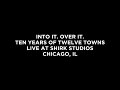 Into It. Over It. - Ten Years of Twelve Towns - Live at Shirk Studios (Chicago, IL)