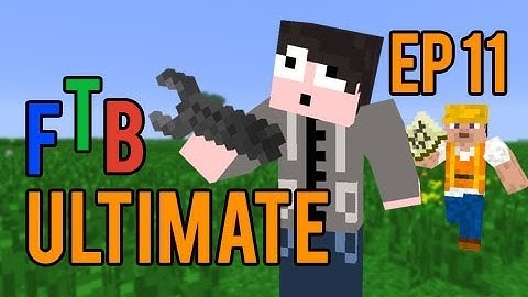 Minecraft: FTB Ultimate Pack - Episode 11 - Souls and Portals