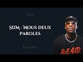 SDM Nous deux - Paroles