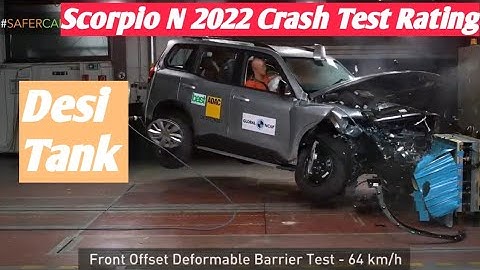 MAHINDRA SCORPIO - N ये SAFETY का भी BIG DADDY💥 MAHINDRA SCORPIO N SCORES 5 STAR IN CRASH TEST