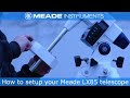 How to setup your Meade LX85 telescope