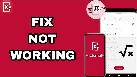 How To Fix And Solve Not Working On Photomath App | Final Solution