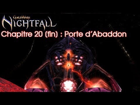 Guild Wars Nightfall - Chapitre 20 [FIN] : Porte d'Abaddon