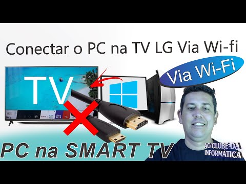 Como Conectar o PC ou Notebook na TV LG Via Wi-fi, sem cabos