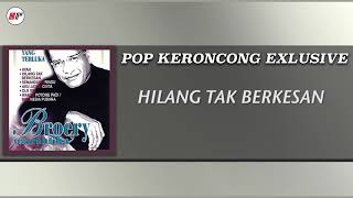 Broery Marantika - Hilang Tanpa Efek (Keroncong Version) (Official Audio)