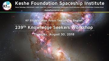 239th Knowledge Seekers Workshop - August 30, 2018