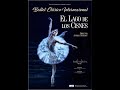 El Lago de los Cisnes - Ballet Clásico Internacional