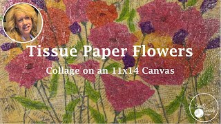 Mixed Media | Collage & Tissue Paper Flowers