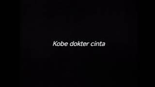 KOBE DOKTER CINTA - DRUMLESS