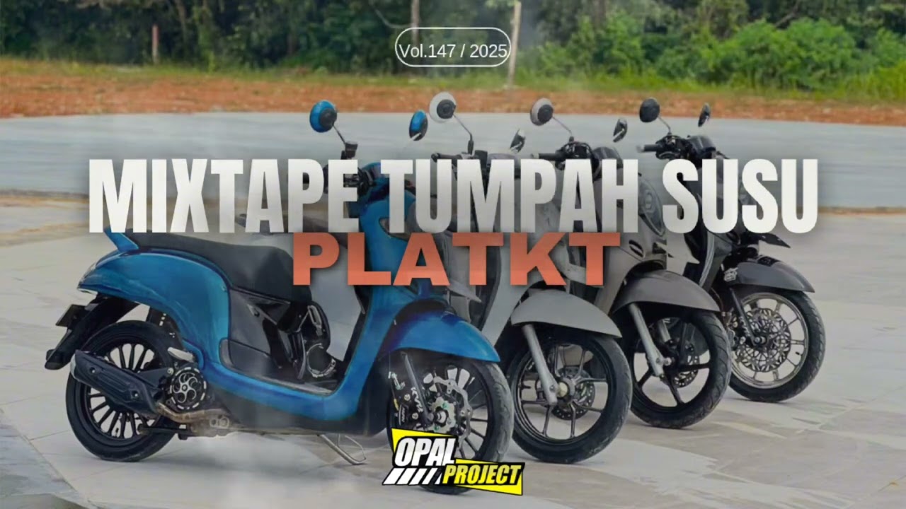 DJ TUMPAH SUSU MIXTAPE SLOW PLATKT🤫