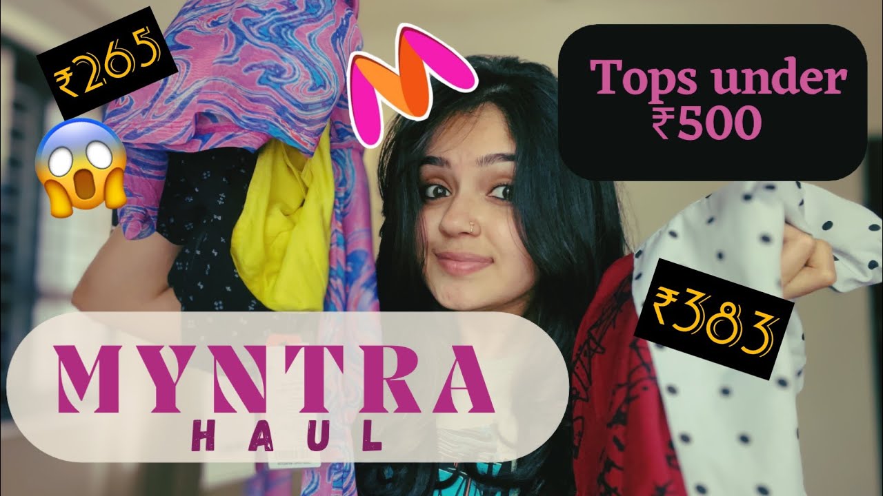 Myntra Haul Myntra tops under Rs.500 Honest review myntrahaul myntra haul westerntops