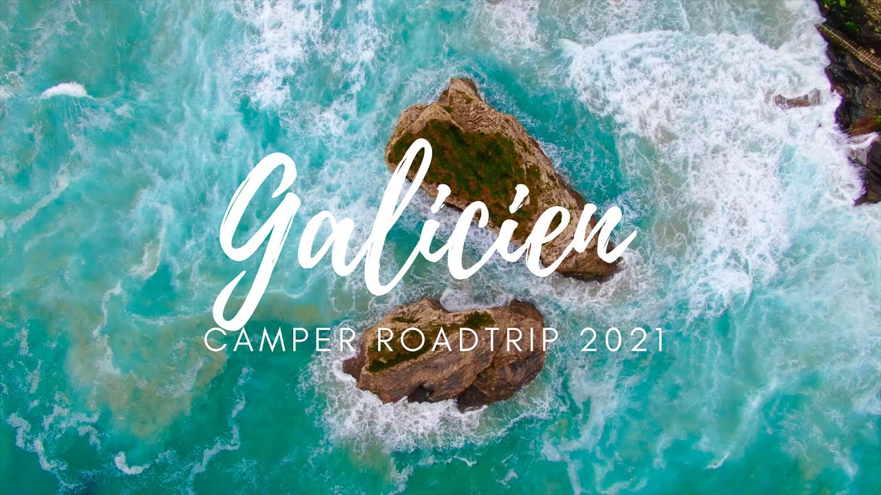 GALICIEN | CAMPER ROADTRIP 2021