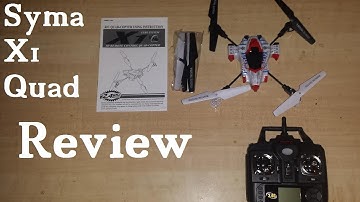 Syma X1 Quadcopter Review