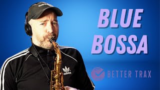 Blue Bossa - Alto Sax Solo