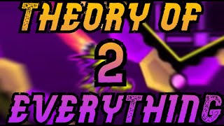 ALL ROBTOP LEVELS DONE! | Theory Of Everything 2 100%! | Geometry Dash