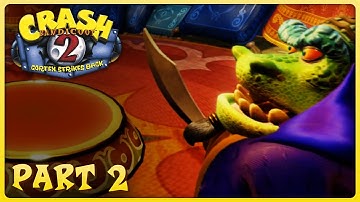 Crash Bandicoot 2: Cortex Strikes Back (PS4) - TTG Playthrough #1 - Part 2