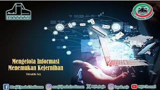 Ngaji Filsafat 483 : Mengelola Informasi Menemukan Kejernihan