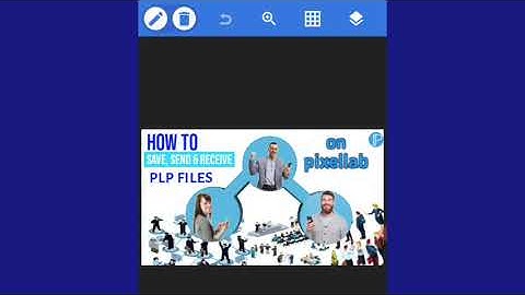 HOW TO SAVE, SEND AND RECEIVE PLP FILES ON PIXELLAB