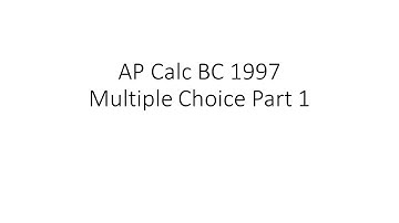 [AP Calc BC 1997] Multiple choice part 1 (no calculator)